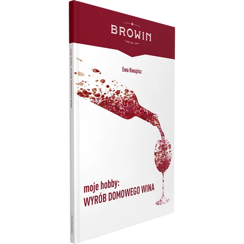 Моето хоби: производство на домашно вино – книга - 2